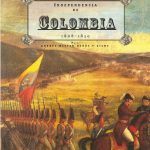 “ÁLBUM DE LA REVOLUCIÓN DE INDEPENDENCIA DE COLOMBIA. 1808-1830”.
